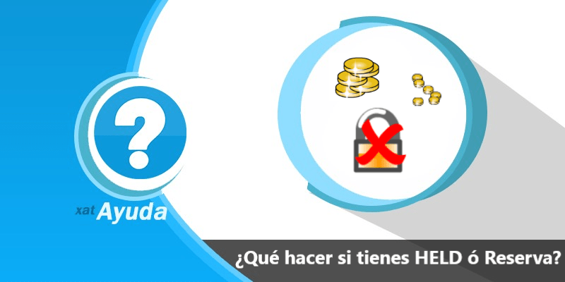 ¿Qué puedo hacer si tengo Hold o Reserve en mi&nbsp;cuenta?