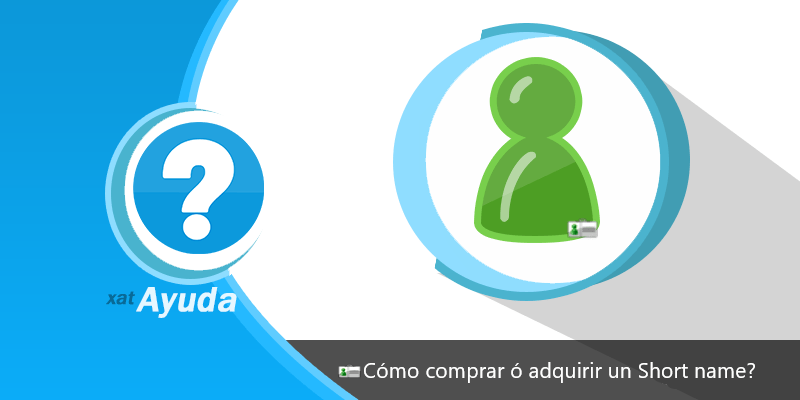 ¿Cómo adquirir un short&nbsp;name?